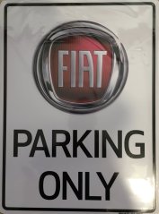 Fiat cedule PARKING ONLY