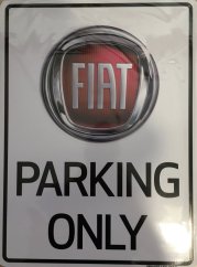 Fiat cedule PARKING ONLY